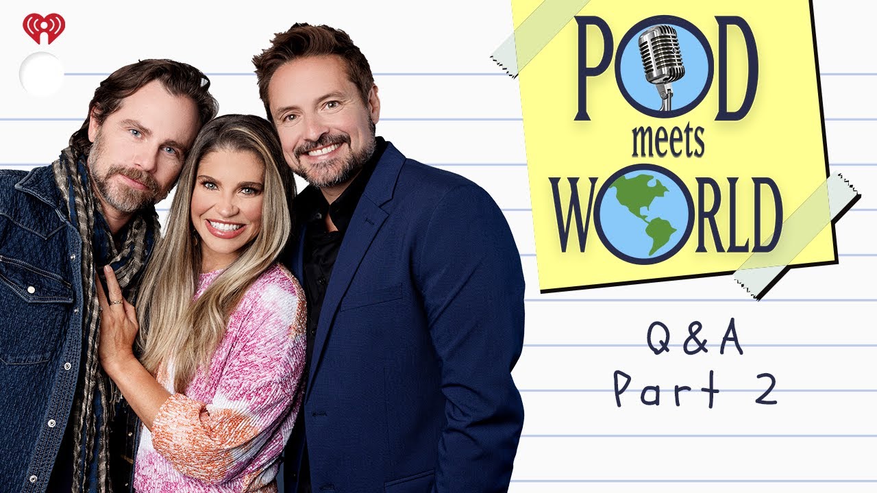 Q&A Meets World Part 2 | POD MEETS WORLD