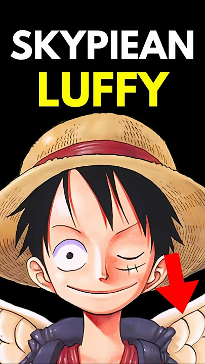 Luffy is secretly a Shandorian | One Piece