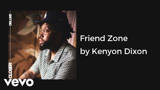 Watch Kenyon Dixon Friend Zone video