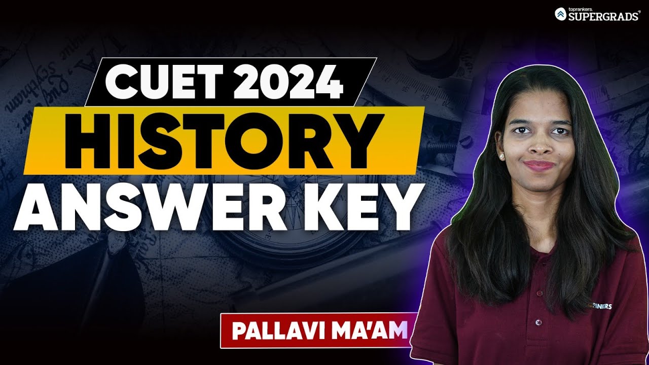 cuet-2024-history-answer-key-2024-18-may-2024-cuet-2024-exam