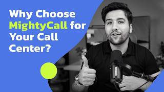 Why Choose MightyCall Call Center Software for Your Business?