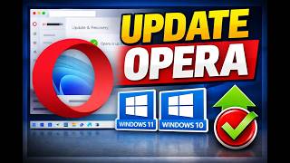 How to Update Opera Browser on Windows 11 or 10 | GearUpWindows Tutorial