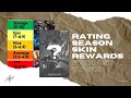 Rating skin rewards from s1 to s18