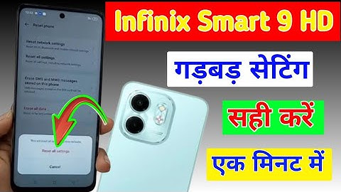 Infinix smart 9 HD me setting reset kaise kare/how to reset setting in Infinix smart 9 HD mobile me