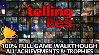 Telling Lies - 100% Full Game Walkthrough - All Achievements/Trophies