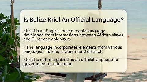 Is Belize Kriol An Official Language? - Central America Uncovered