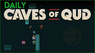 No More Tugging... ¦ Caves of Qud Daily - 21/05/26