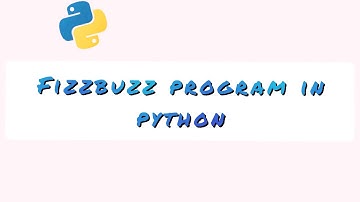Fizzbuzz Program in Python language