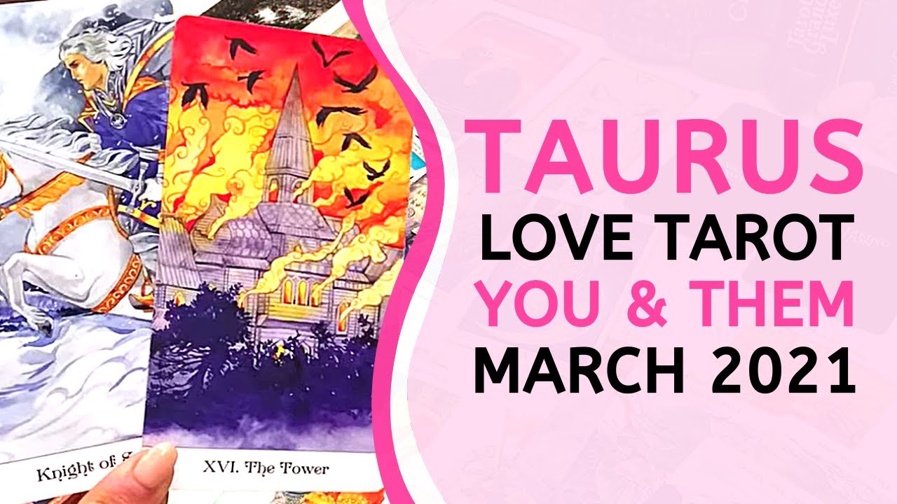 TAURUS ❤️ An Unexpected Message 💌 🔥 ~ You & Them Tarot Reading March 2021
