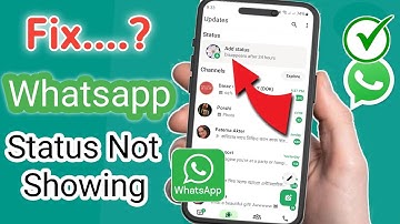 How to fix whatsApp status not showing problem 2025 || WhatsApp Status Not Showing Problem Solve