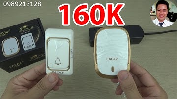 Chuông cửa không dây, khoảng cách 300m, 38 kiểu nhạc chuông CACAZI C10 chính hãng