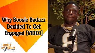 Why Boosie Badazz Decided To Get Engaged