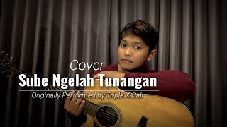 SUBA NGELAH TUNANGAN - XXX || Cover by Gede Darsana