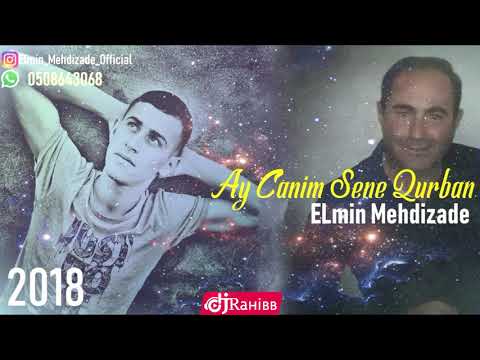 ELmin Mehdizade - Gor Nece Dovrandayig  2018 HiT