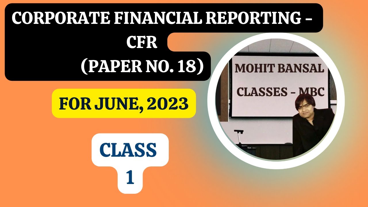 CMA FINAL - CORPORATE FINANCIAL REPORTING - CFR - 2022 SYLLABUS - CLASS ...