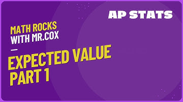 Expected Value Part 1