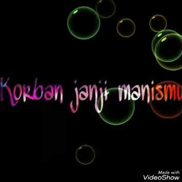 Status WA keren lagu korban janji by: Mr. Gentong