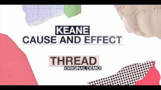 Keane - Thread (Original Demo) by Tim Rice-Oxley