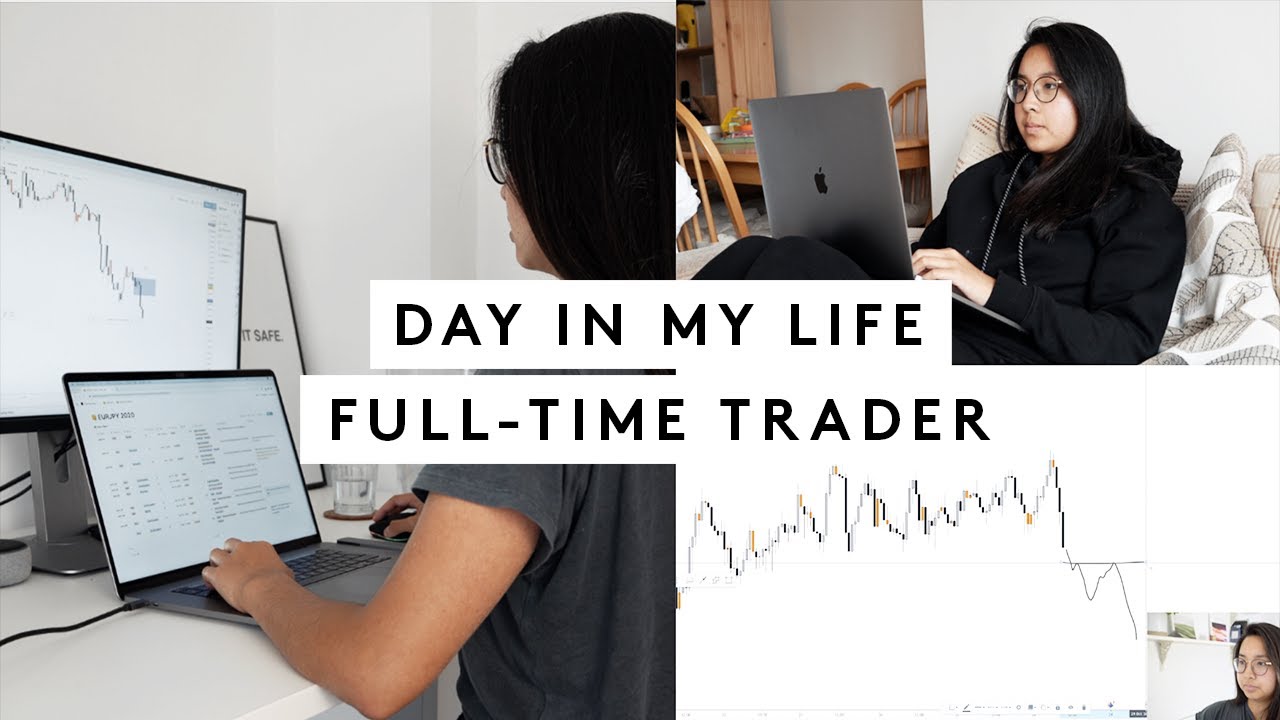 Day In The Life Of A Full Time Trader