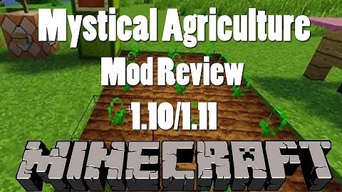 Mystical Agriculture | Modded Minecraft Mod Spotlight and Review  | 1.10 & 1.11