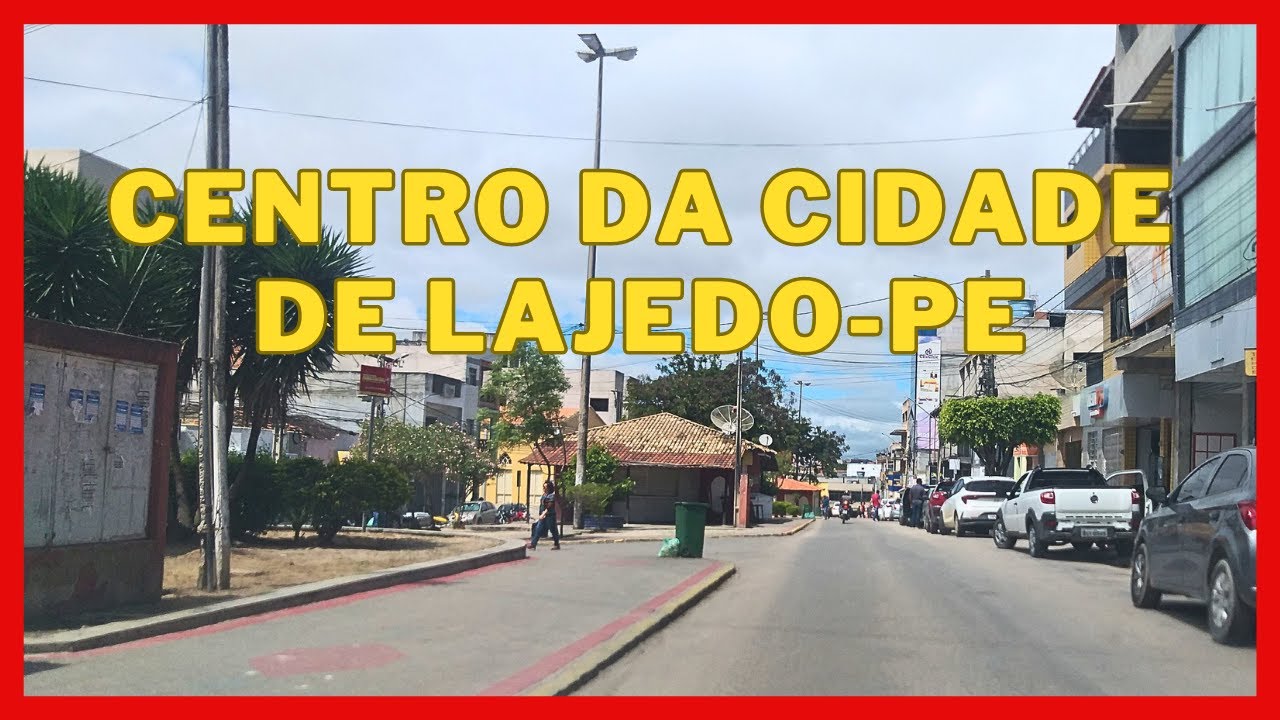 CIDADE DE LAJEDO  PE | VÍDEO MOSTRANDO O CENTRO DE LAJEDO
