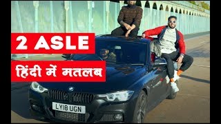 2 Asle song meaning in hindi