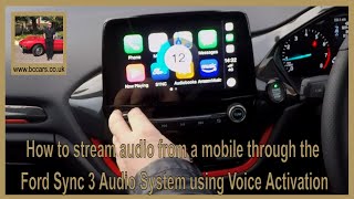 How to stream audio from a mobile through the Ford Sync 3 Audio System using Voice Activation