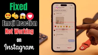 Can’t React with Emojis on Instagram on iPhone? Here’s the Fix!