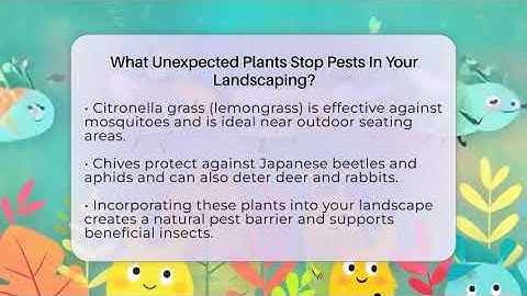 What Unexpected Plants Stop Pests In Your Landscaping? - Insects and Invaders