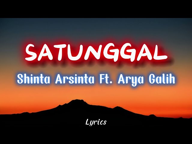 Shinta Arsinta feat Arya Galih - Satunggal ( LIRIK ) class=