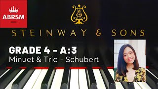 [OFFICIAL] 2021-2022 ABRSM Grade 4 A:3 Minuet &amp; Trio, Franz Schubert, D.41 No.21