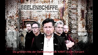 SEELENSCHIFFE / KARAT - Tribute Band  &quot;Der Blaue Planet&quot;