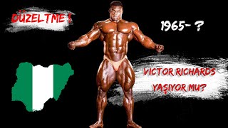 Kütle Canavarı Victor Richards Hayatını Kaybetti - Düzeltme