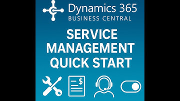 Dynamics 365 Business Central | Service Management Quick Start (Full Video)