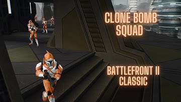 Battlefront II [2005] Mod: The Clone Wars Revised - Bomb Squad
