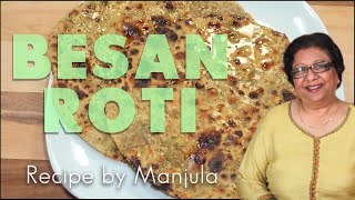 Besan Roti Recipe | How to make Gluten Free Besan Roti Recipe By Manjula