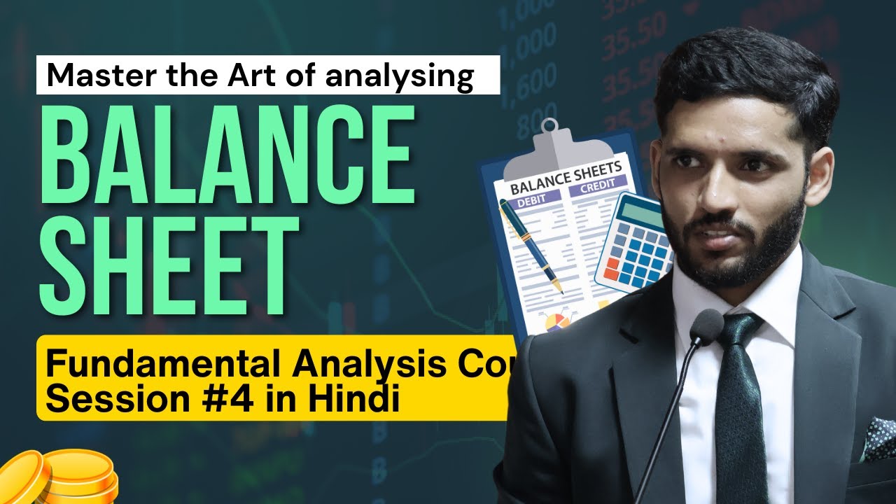 How to Analyse a Balance Sheet like a CFO | Session 4 | Fundamental ...