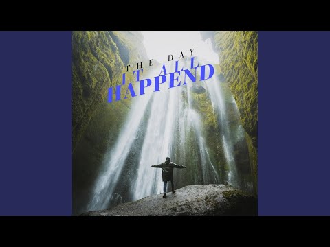YouTubeでthe day it all happend (outro)を視聴
