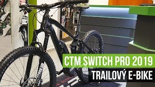 Trailový e-bike  CTM SWITCH PRO 2019
