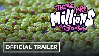There Are Millions Of Goblins - Official Announcement Trailer
