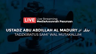 Kitab Tadzkitatus sami wal mutakalim | Ustadz Abu Abdillah Al Madury Hafidzahullah