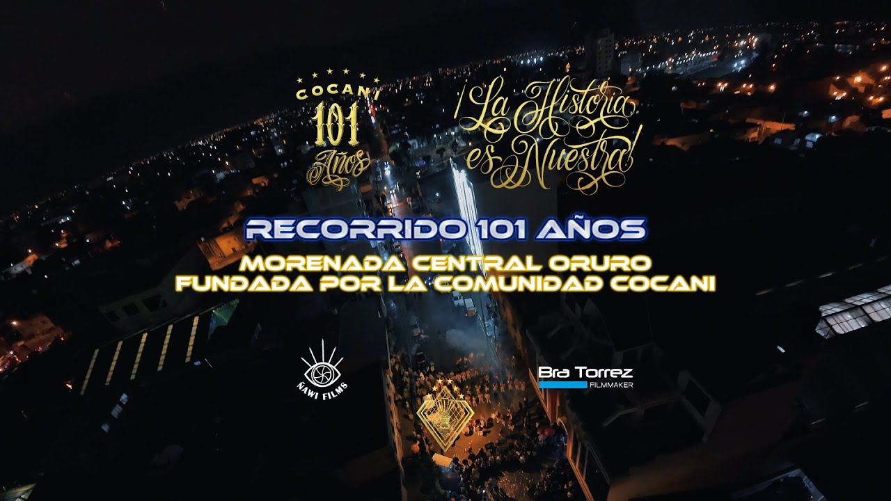 Recorrido 101 años - Morenada Central Oruro Fundada por la Comunidad Cocani