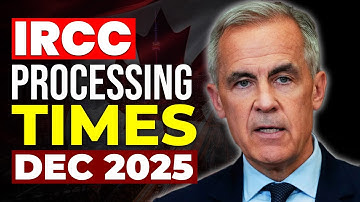 IRCC Processing Times DEC 2025: Family Sponsorship, Express Entry & PGWP | Check Your Status