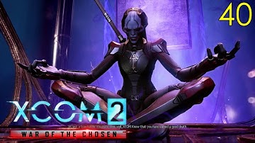 ASSASSIN STRONGHOLD - Part 40 - XCOM 2 WoTC Legend With Mods