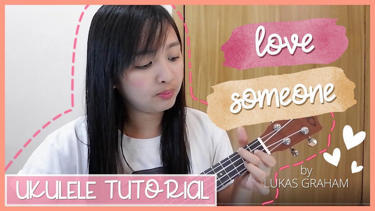 Love Someone by Lukas Graham TUTORIAL - YouTube