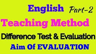 RPSC 2ND GRADE ENGLISH TEACHING METHOD || EVALUATION  PART -2||  AIM OF EVALUATION||