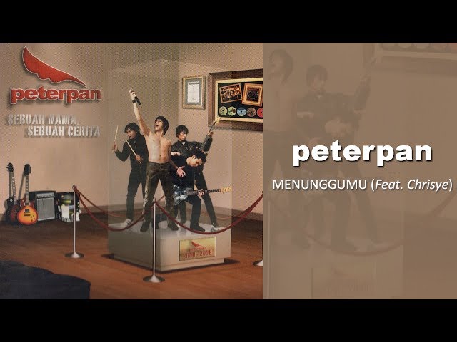 Peterpan - Menunggumu (Feat Chrisye) | Official Audio class=