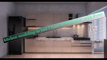 kitchen modeling in just 1 hour by #3dsmax  with #vray  & #autocad