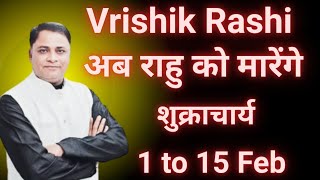 Vrishik Rashi 1 To 15 Feb Faladesh