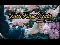 SATU RASA CINTA - ARIEF | 3 Pemuda Berbahaya feat Sallsa Bintan